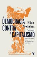 La Democracia Contra El Capitalismo