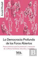 La Democracia Profunda De Los Foros Abiertos
