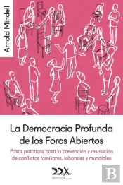 La Democracia Profunda De Los Foros Abiertos