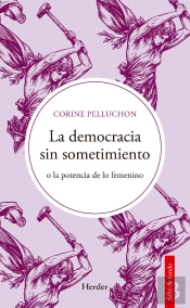 La Democracia Sin Sometimiento