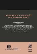 La Democracia Y Sus Desafios En El Cambio De Epoca