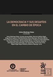 La Democracia Y Sus Desafios En El Cambio De Epoca