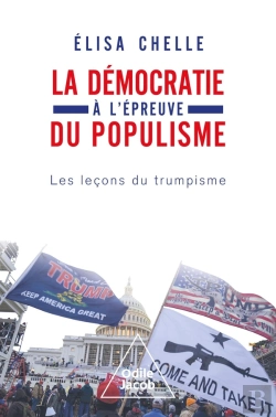 Bertrand.pt - La Démocratie À L'Épreuve Du Populisme : Les Leçons Du Trumpisme