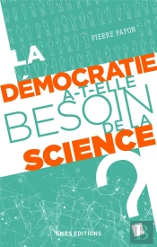 La Démocratie A-T-Elle Besoin De La Science ?