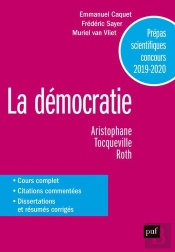 La Démocratie ; Aristophane, Tocqueville, Roth ; Prépas Scientifiques 2019-2020
