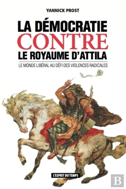 Bertrand.pt - La Democratie Contre Le Royaume D'Attila