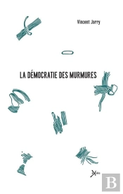 La Démocratie Des Murmures