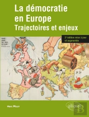 La Démocratie En Europe ; Trajectoires Et Enjeux (2e Édition)