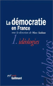 La Démocratie En France : Idéologies
