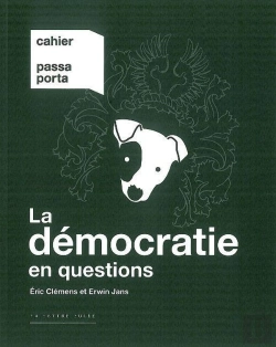 Bertrand.pt - La Démocratie En Questions ; Réflexions À Partir Des Rencontres Du Club De Bruxelles