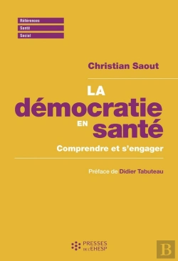 Bertrand.pt - La Démocratie En Santé. Comprendre Et S’Engager
