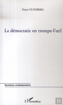 Bertrand.pt - La Démocratie En Trompe-L'Oeil