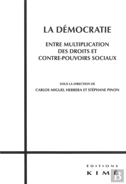Bertrand.pt - La Démocratie, Entre Multiplication Des Droits Et Contre-Pouvoirs Sociaux