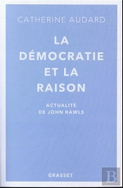La Democratie Et La Raison - Actualites De John Rawls