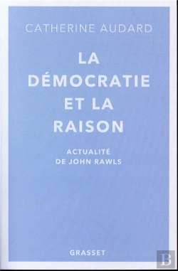 Bertrand.pt - La Democratie Et La Raison - Actualites De John Rawls