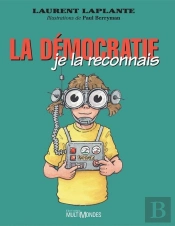 La Démocratie ; Je La Reconnais