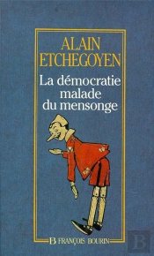 La Democratie Malade Du Mensonge
