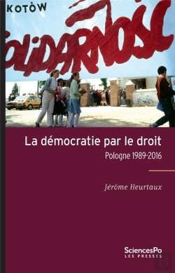 Bertrand.pt - La Democratie Par Le Droit. Pologne 1989-2015