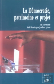 La Democratie, Patrimoine Et Projet