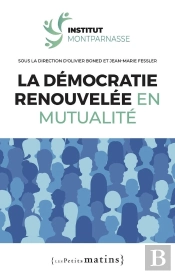 La Democratie Renouvelee En Mutualite