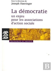 La Démocratie : Un Enjeu Pour Les Associations D'Action Sociale