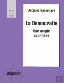 Bertrand.pt - La Démocratie - Une Utopie Courtisée