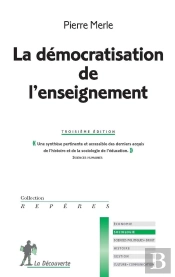 La Démocratisation De L'Enseignement (3e Édition)