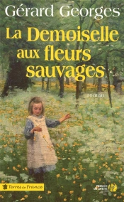 La Demoiselle Aux Fleurs Sauvages