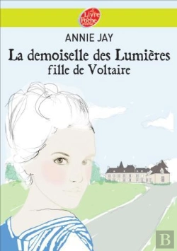 Bertrand.pt - La Demoiselle Des Lumieres - Une Fille Pour Voltaire
