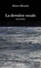La Denière Escale