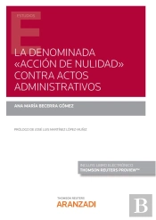 La Denominada Accion De Nulidad Contra Actos Administrativ