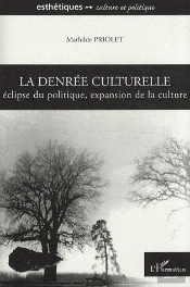 La Denrée Culturelle ; Éclipse Du Politique, Expansion De La Culture