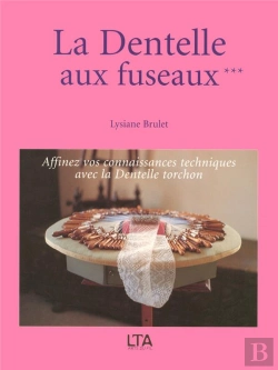 Bertrand.pt - La Dentelle Aux Fuseaux T.3