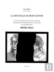 La Dentelle Des Beaux Jours ; Les Petits Bonheurs D'Oscar, L'Artiste
