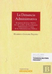 La Denuncia Administrativa (Papel + E-Book)