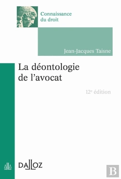 Bertrand.pt - La Déontologie De L'Avocat (12e Édition)