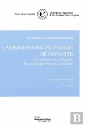 La Départementalisation De Mayotte ; Novembre 2015