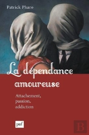 La Dépendance Amoureuse