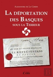 La Déportation Des Basques Sous La Terreur