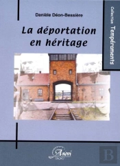 La Déportation En Héritage