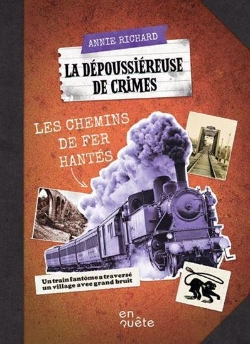 Bertrand.pt - La Dépoussiéreuse De Crimes : Les Chemins De Fer Hantés