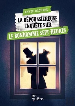 Bertrand.pt - La Dépoussiéreuse Enquête Sur Le Bonhomme Sept-Heures