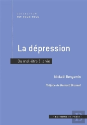 La Dépression : Du Mal-Être À La Vie