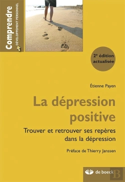 Bertrand.pt - La Depression Positive Trouver Et Retrouver Ses Reperes Ds Depr