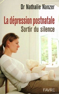 Bertrand.pt - La Dépression Postnatale ; Sortir Du Silence
