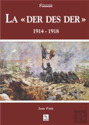 La Der Des Der 1914-1918