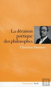 La Déraison Poétique Des Philosophes