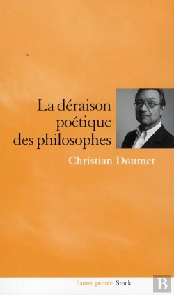 Bertrand.pt - La Déraison Poétique Des Philosophes