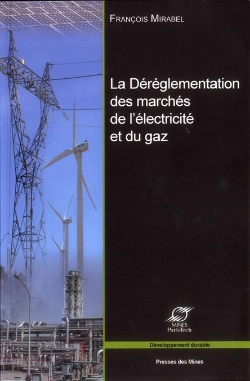 Bertrand.pt - La Dereglementation Des Marches De L'Electricite Et Du Gaz - Les Grands Enjeux Economiques.