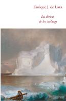 La Deriva De Los Icebergs